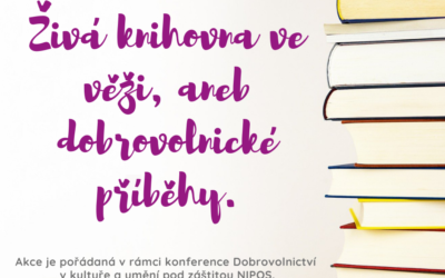 Pozvánka – Živá knihovna ve věži aneb dobrovolnické příběhy